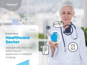 Know-How-Healthcare-Sector-Gets-Benefits-From-The-Data-Science-Application-In-Medical-Imaging
