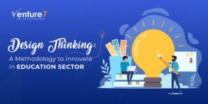Design-Thinking-A-Methodology-To-Innovate-In-Education-Sector