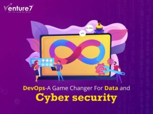 DevOps-A-Game-Changer-For-Data-And-Cyber-security