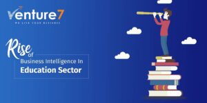 Rise-Of-Business-Intelligence-In-Education-Sector