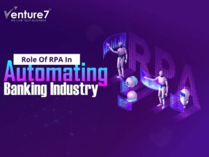 Role-Of-RPA-In-Automating-Banking-Industry
