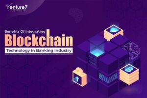 Benefits-Of-Integrating-Blockchain-Technology-In-Banking-Industry
