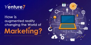 How-Is-Augmented-Reality-Changing-The-World-Of-Marketing